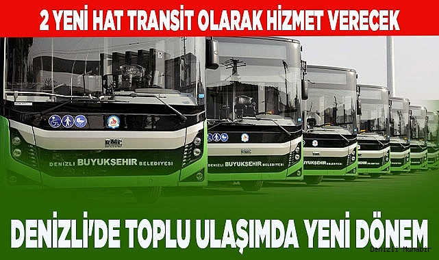 Denizli'de toplu ulaşımda yeni dönem