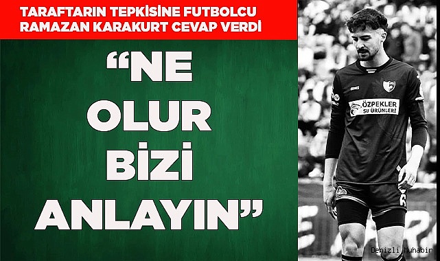 Taraftarın tepkisine futbolcu Ramazan Karakurt cevap verdi