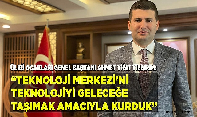 "TEKNOLOJİ MERKEZİ'Nİ TEKNOLOJİYİ GELECEĞE TAŞIMAK AMACIYLA KURDUK"