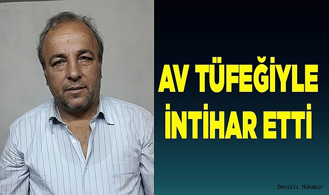 Av tüfeğiyle intihar etti