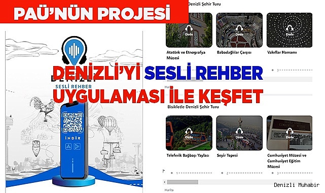 PAÜ’nün Projesi Denizli Sesli Rehber Uygulaması Hayata Geçirildi