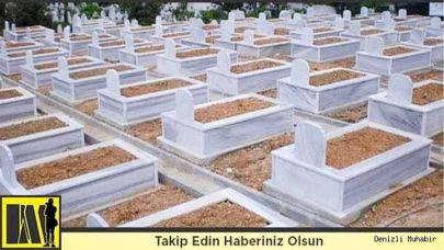 Denizli'de bugün defnedilenler  (15/08/2025)