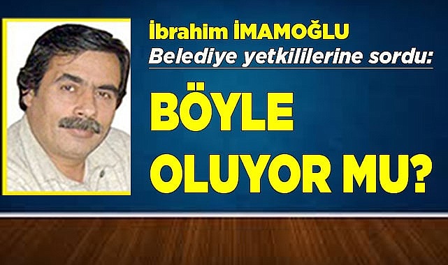BÖYLE OLUYOR MU?