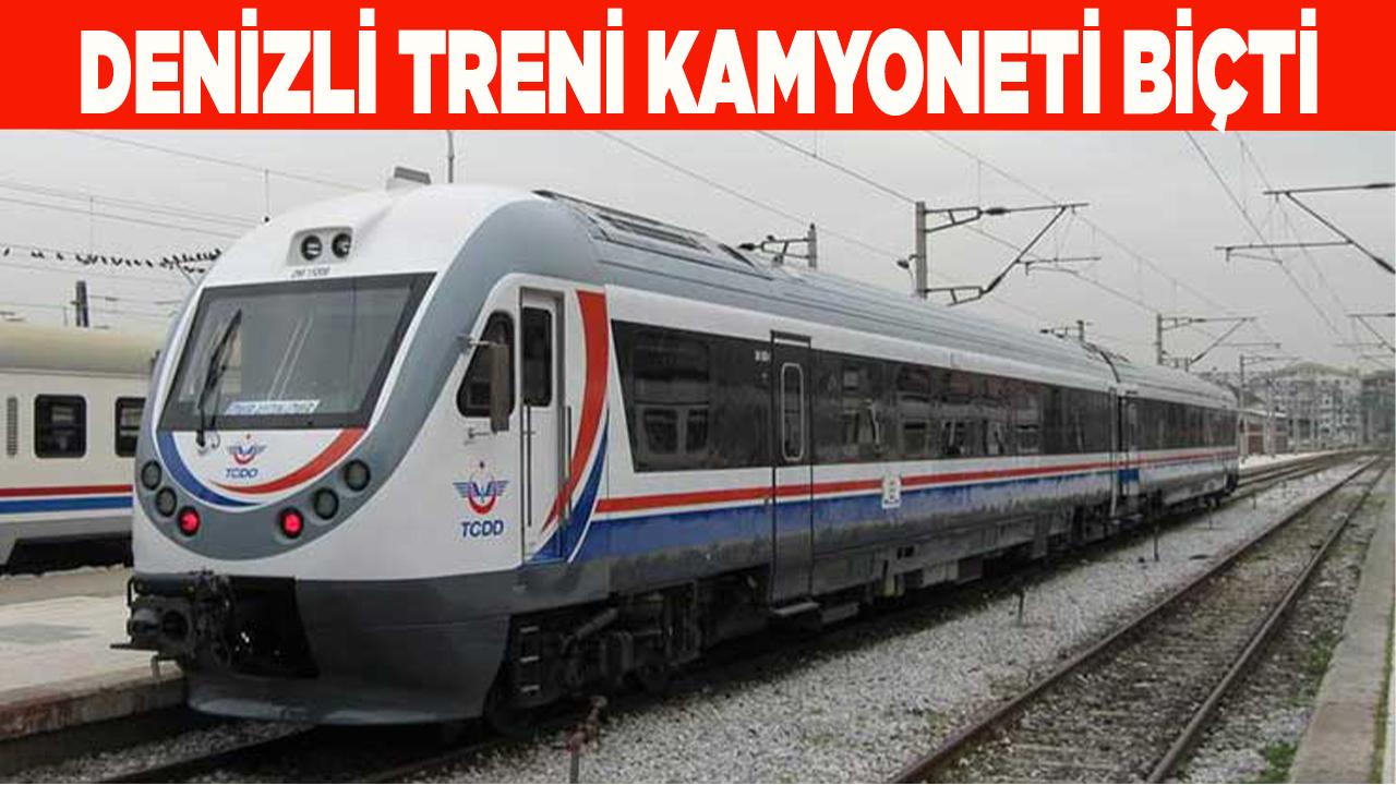DENİZLİ TRENİ KAMYONETİ BİÇTİ