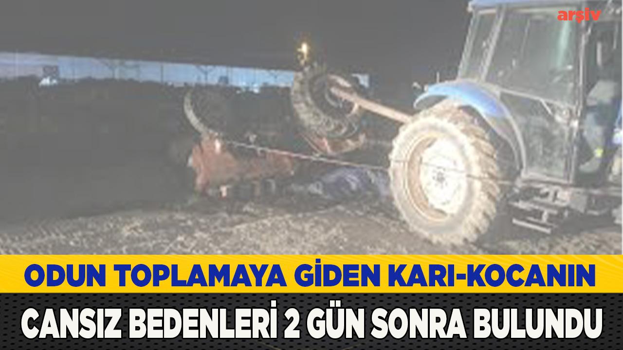 Odun toplamaya giden çift, devrilen traktörün altında kaldı