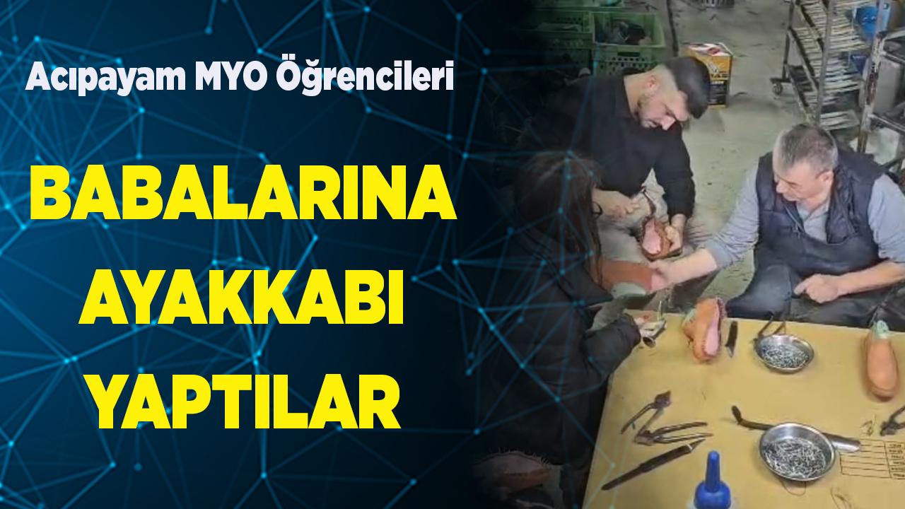 Babalarına Ayakkabı Yaptılar