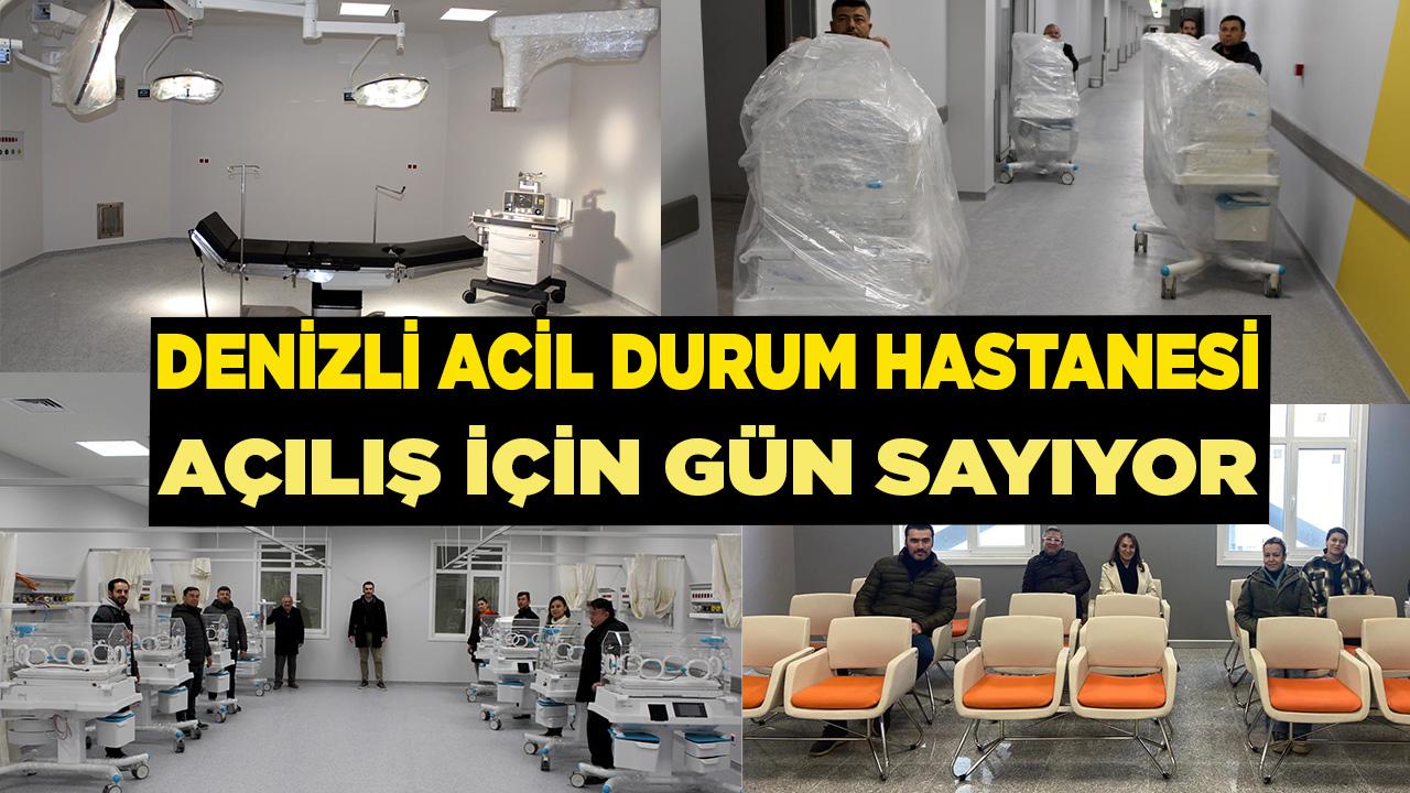 Denizli Acil Durum Hastanesi açılış için gün sayıyor
