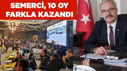KÖKSAL SEMERCİ, 10 OY İLE KAZANDI