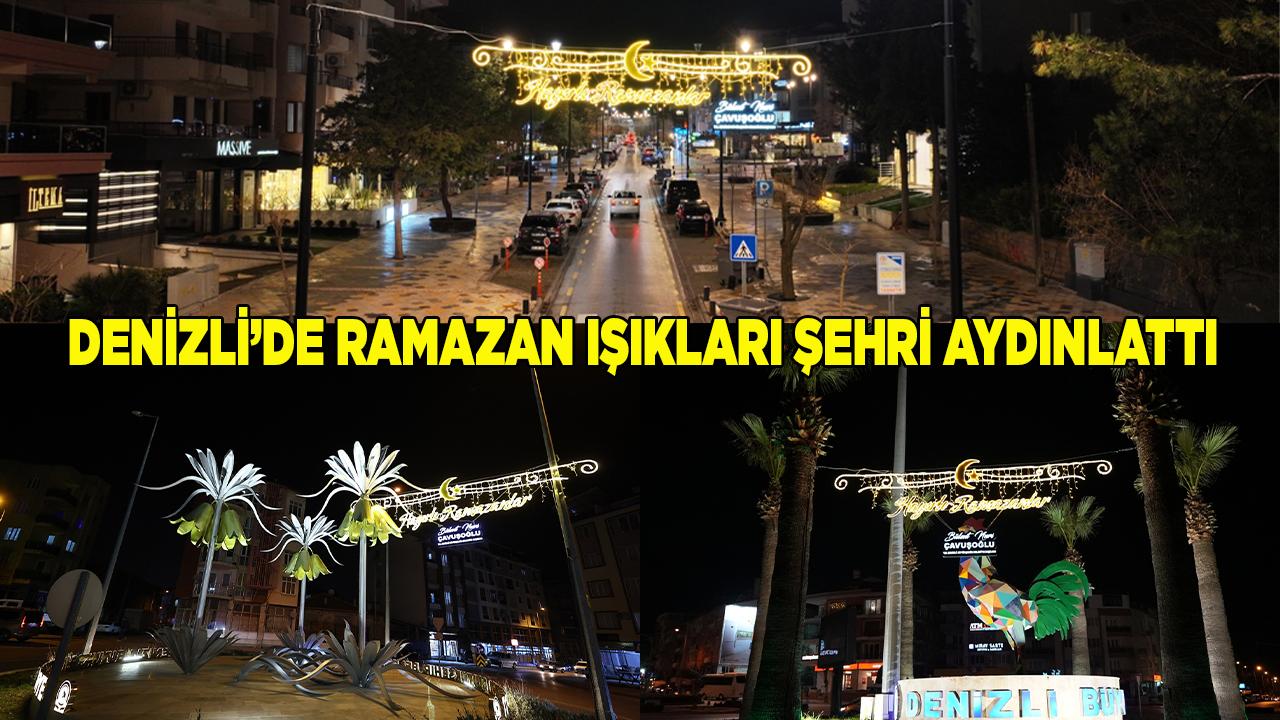 Denizli’de Ramazan Işıkları Şehri Aydınlattı