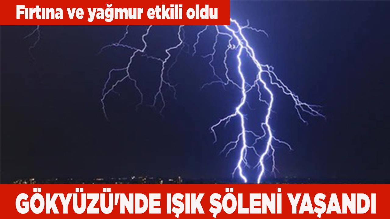 GÖKYÜZÜ'NDE IŞIK ŞÖLENİ YAŞANDI