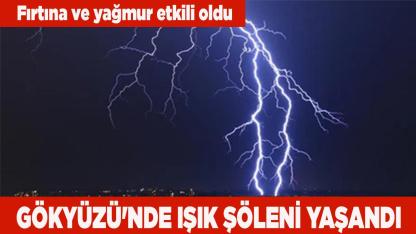 GÖKYÜZÜ'NDE IŞIK ŞÖLENİ YAŞANDI