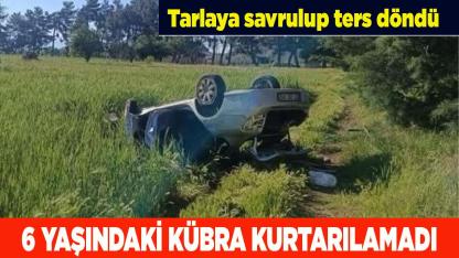 Acıpayam'da acı kaza, Kübra kurtarılamadı