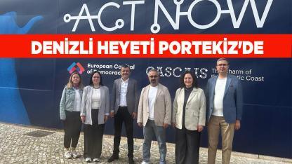 "Act Now" Konferansı'nda Denizli rüzgarı