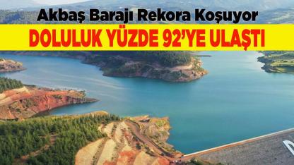 Akbaş Barajı Rekora Koşuyor Doluluk Yüzde 92’ye Ulaştı
