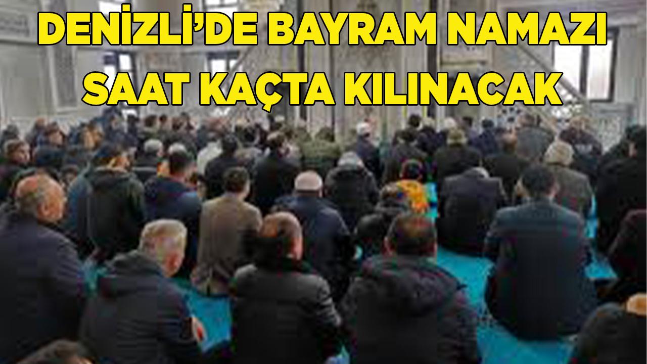 Denizli Bayram Namazı Saat Kaçta Kılınacak
