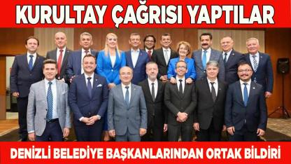 Denizli Belediye Başkanlarından Ortak Bildiri