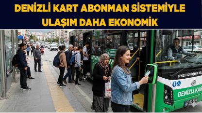 Denizli Kart abonman sistemiyle ulaşım daha ekonomik