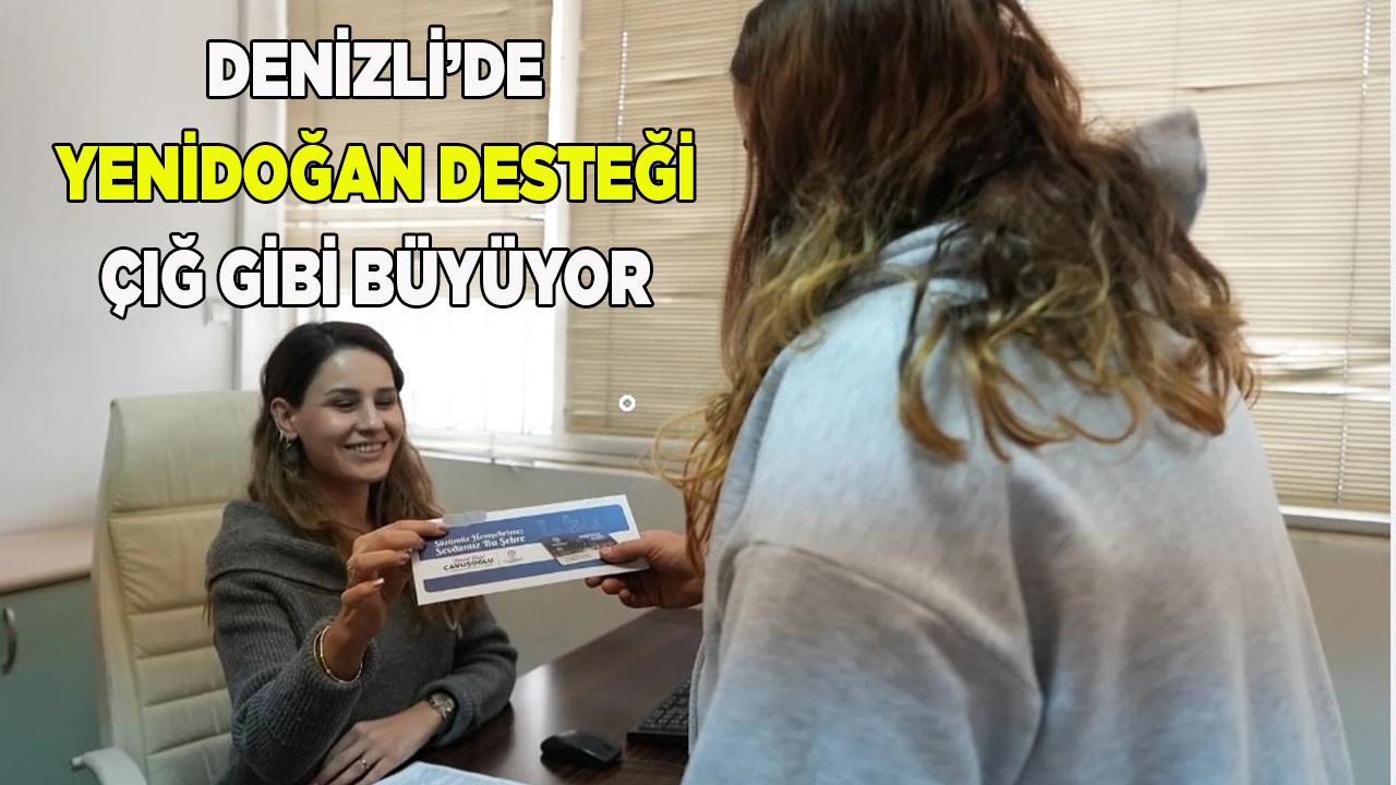 Denizli’de Yenidoğan Desteği Çığ Gibi Büyüyor