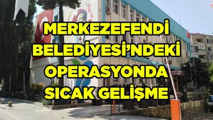 Denizli'deki Operasyonda Sıcak Gelişme