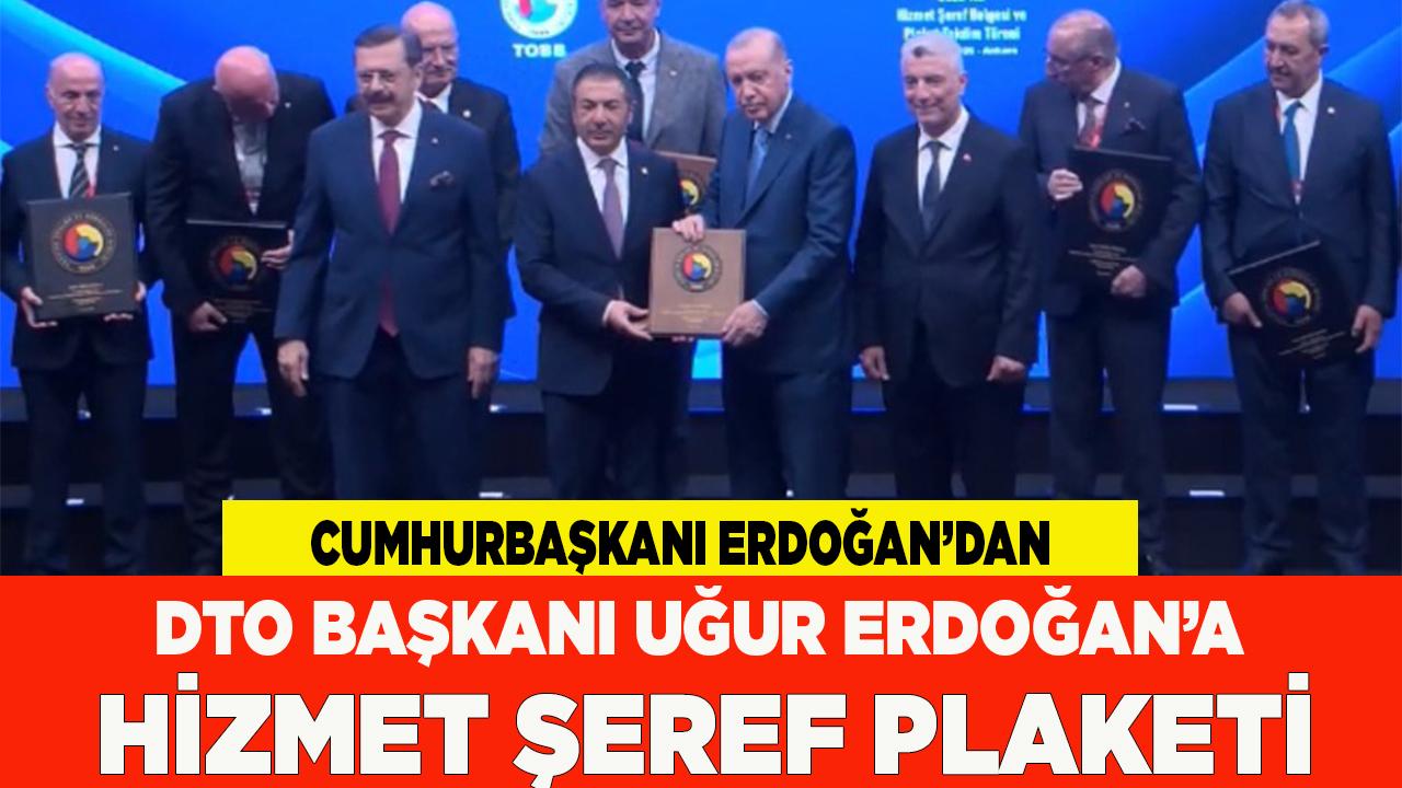 DTO BAŞKANI UĞUR ERDOĞAN’A HİZMET ŞEREF PLAKETİ