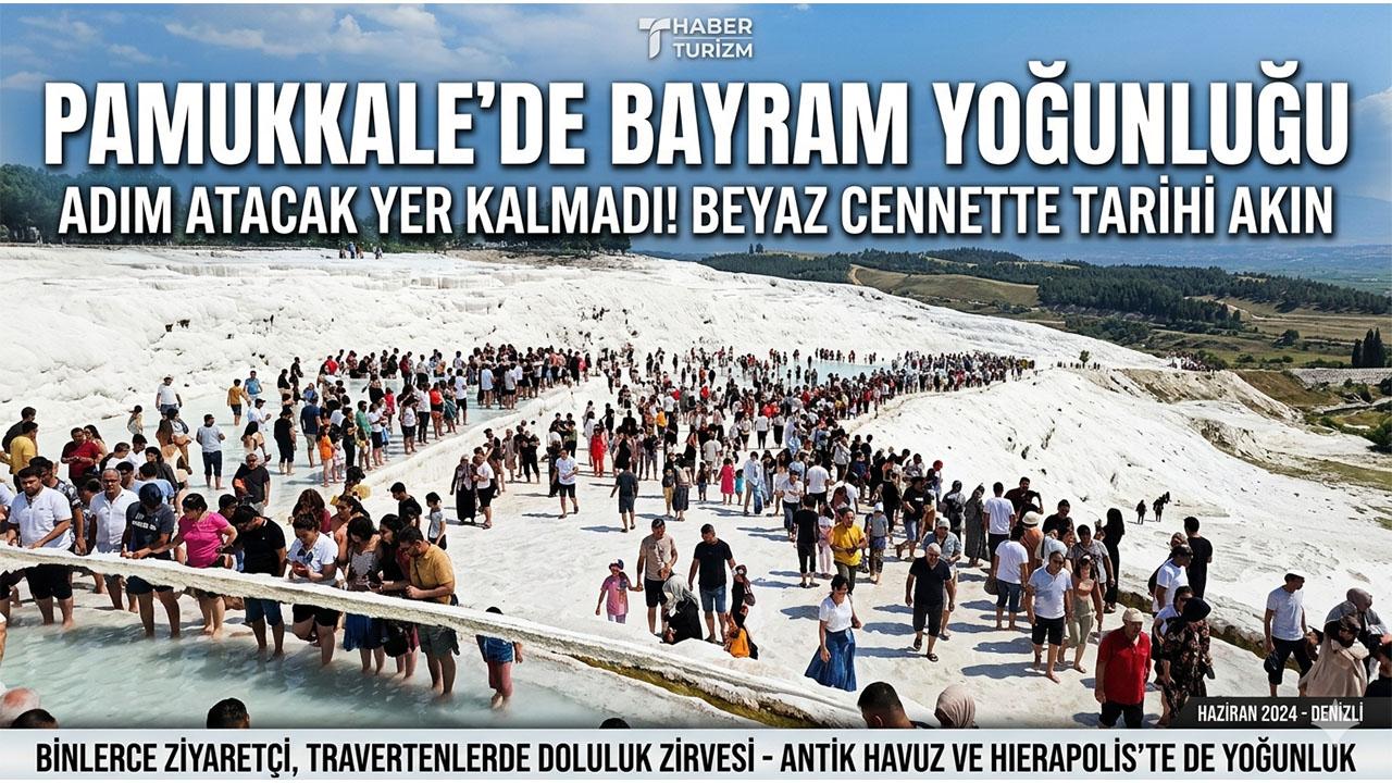 PAMUKKALE’DE BAYRAM YOĞUNLUĞU