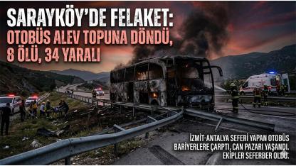 Sarayköy'de Yolcu Otobüsü Yangını 8 ölü 34 yaralı
