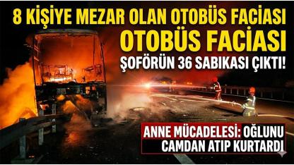 8 Kişiye Mezar Olan Otobüsün Sürücüsü Sabıkalı Çıktı
