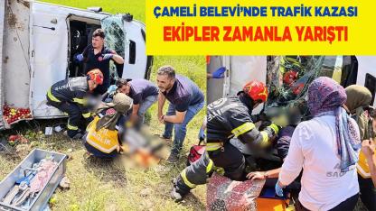 Çameli Belevi’nde Trafik Kazası Ekipler Zamanla Yarıştı