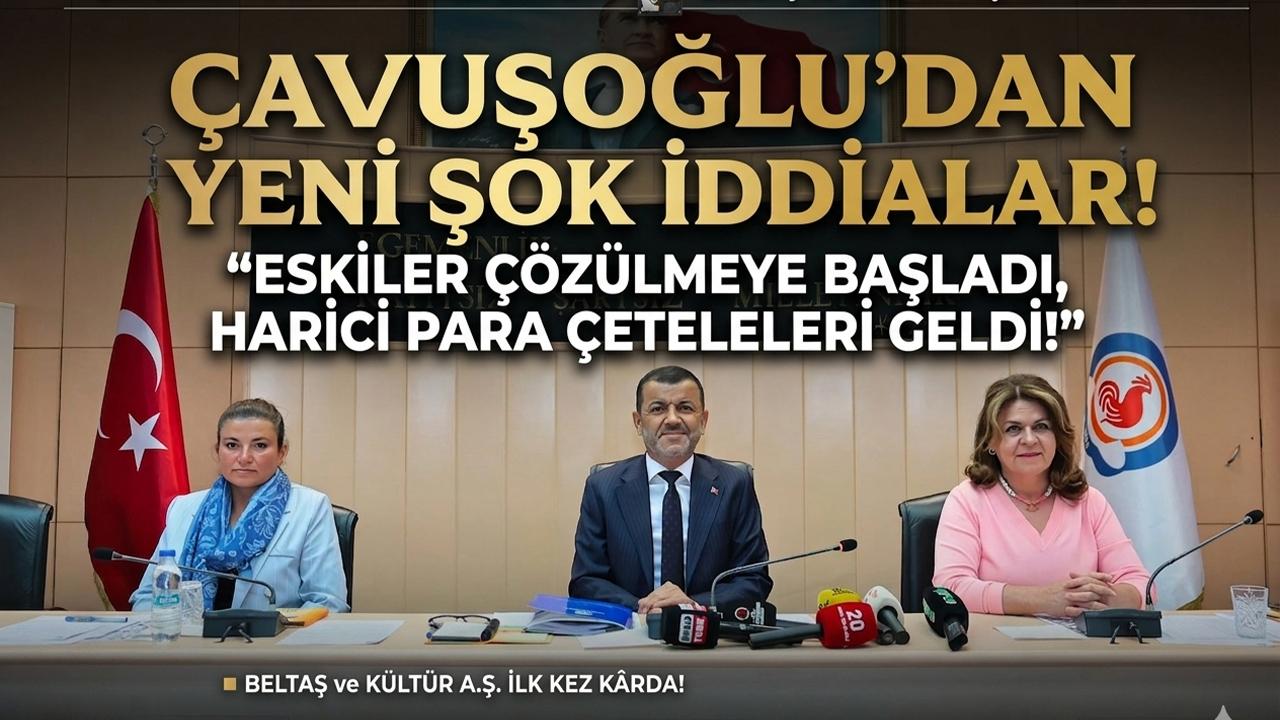 Çavuşoğlu Geçmiş Dönemin Belgelerini Açıkladı