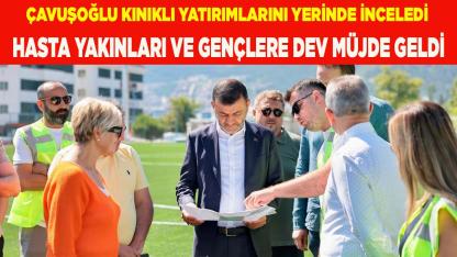 Çavuşoğlu'ndan hasta yakınları ve gençlere dev müjde geldi
