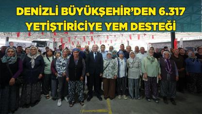Denizli Büyükşehir’den 6.317 yetiştiriciye yem desteği
