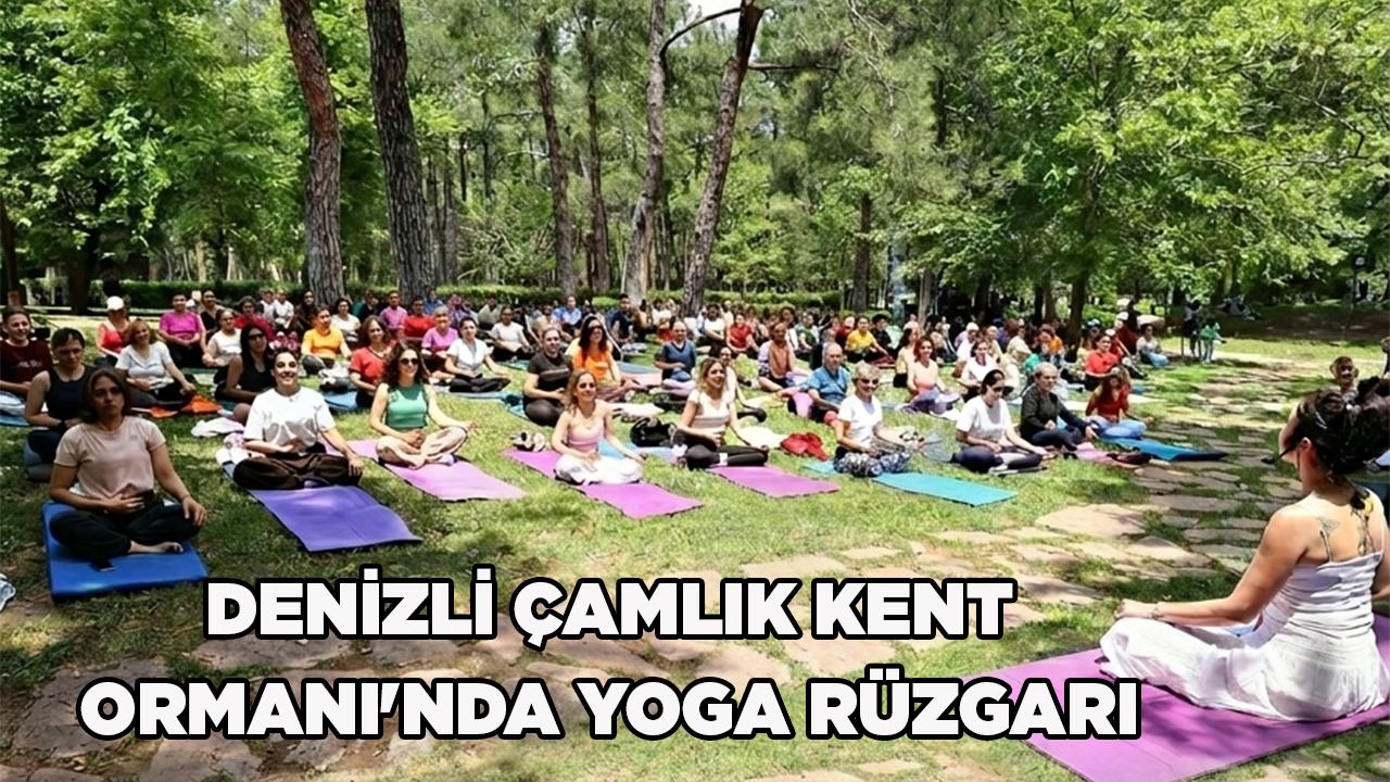 Denizli Çamlık Kent Ormanı'nda Yoga Rüzgarı