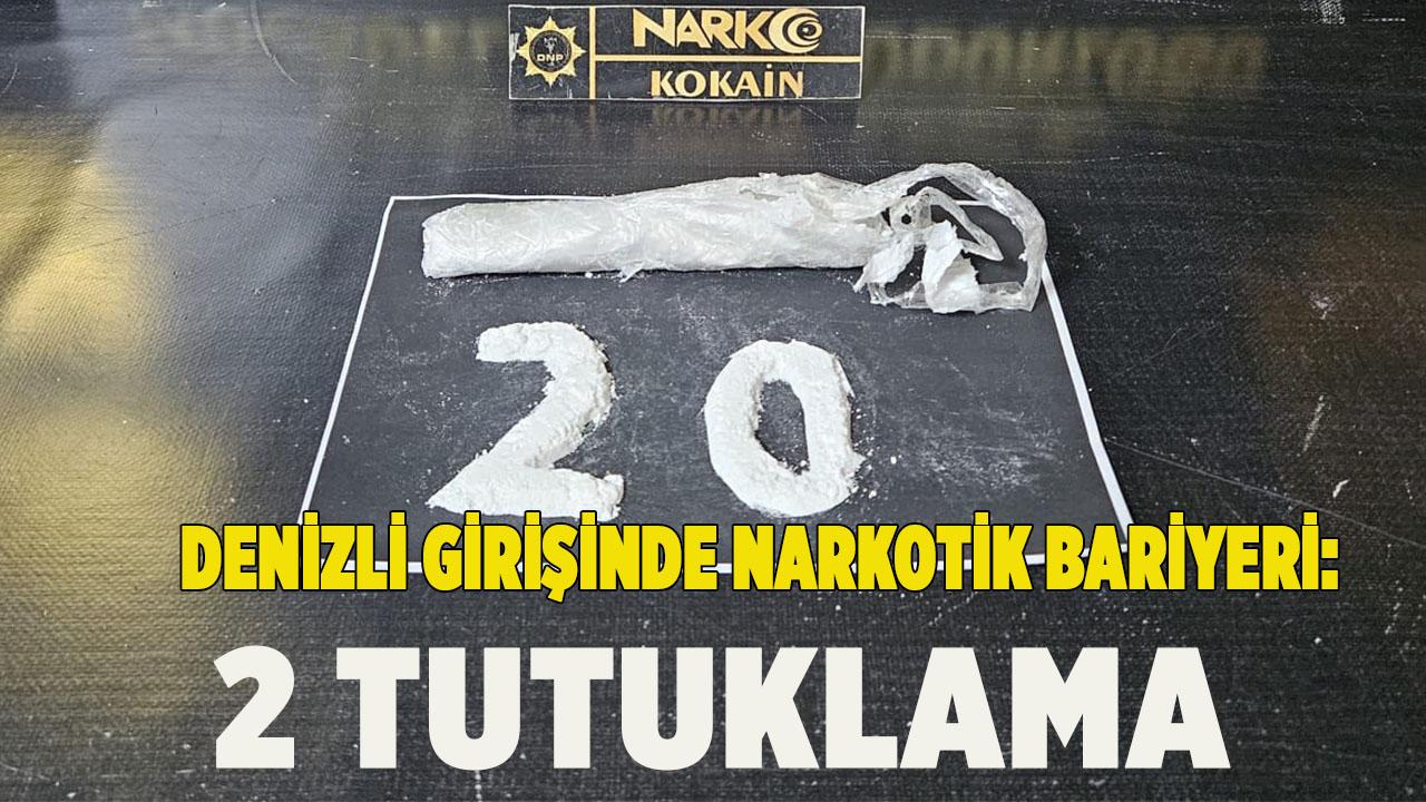 Denizli Girişinde Narkotik Bariyeri: 2 Tutuklama