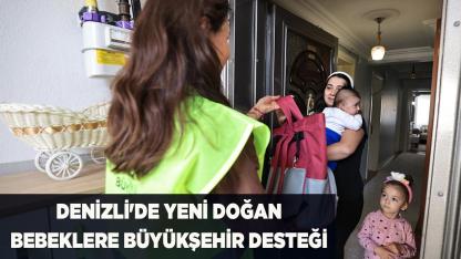 Denizli'de yeni doğan bebeklere Büyükşehir desteği