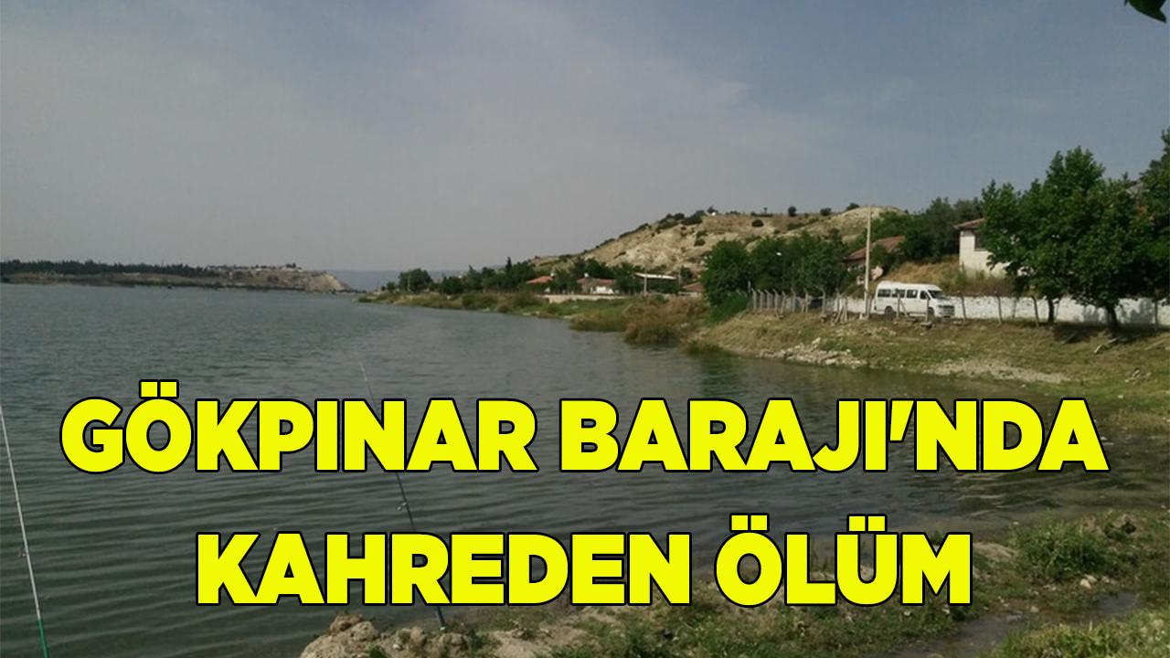 Gökpınar Barajı'nda Kahreden Ölüm