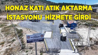 Honaz Katı Atık Aktarma İstasyonu hizmete girdi