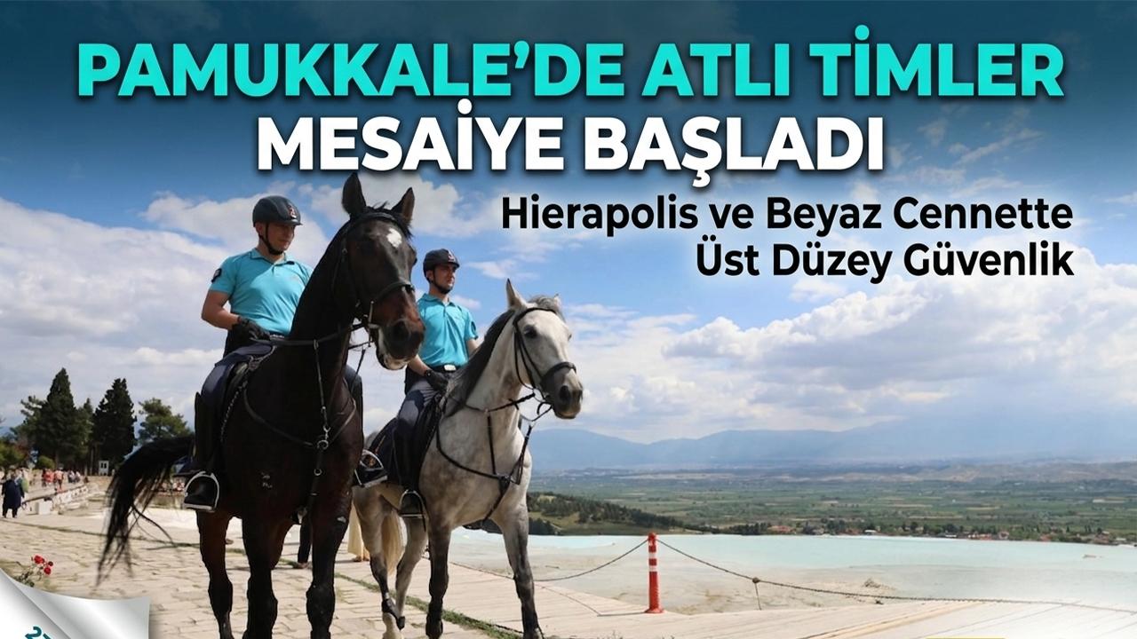 Pamukkale'de Atlı Jandarma Mesaisi Başladı