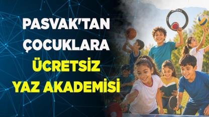 PASVAK'tan çocuklara ücretsiz yaz akademisi