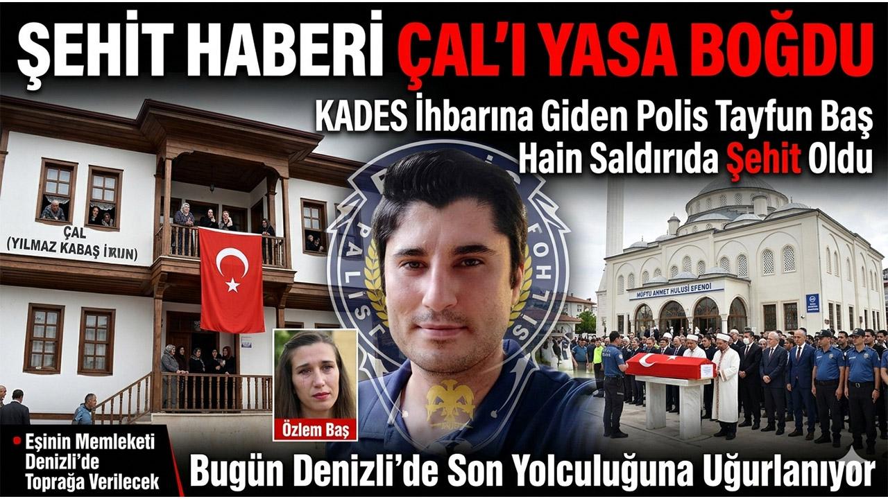 Şehit Polis Tayfun Baş Son Yolculuğuna Uğurlanacak