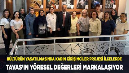 TAVAS'IN YÖRESEL DEĞERLERİ MARKALAŞIYOR
