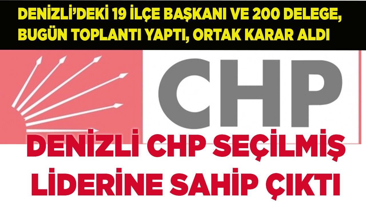 Denizli CHP Seçilmiş Liderine Sahip Çıktı