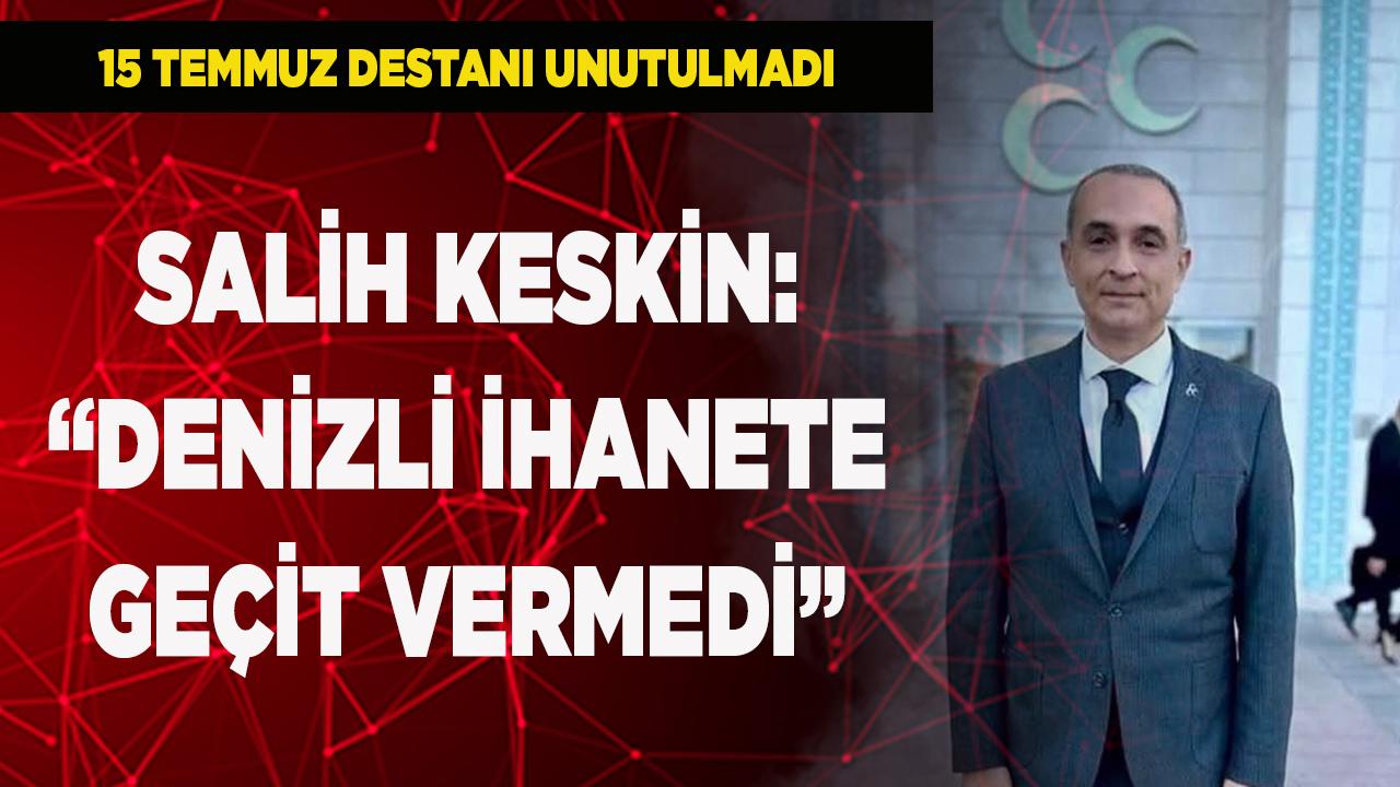 Denizli’de 15 Temmuz Destanı Unutulmadı