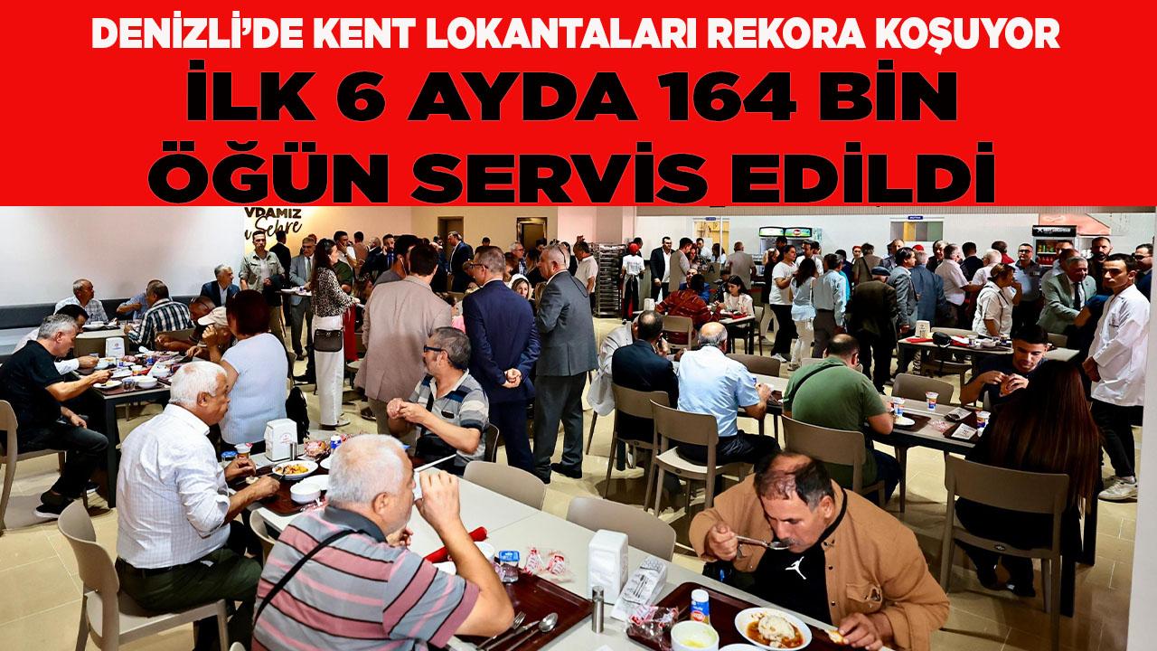 Denizli’de Kent Lokantaları rekora koşuyor