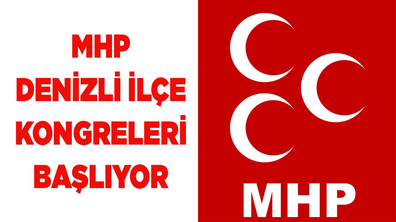 MHP Denizli İlçe Kongreleri Başlıyor